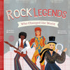 Rock Legends Who Changed the World (Board Book)