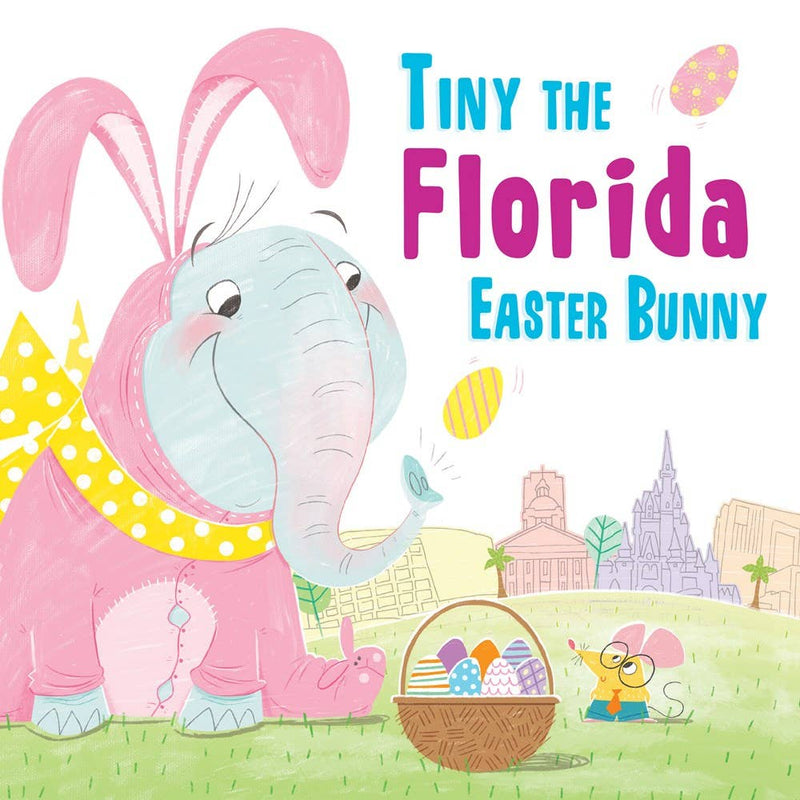 Tiny the Florida Easter Bunny (Hard Cover Book)