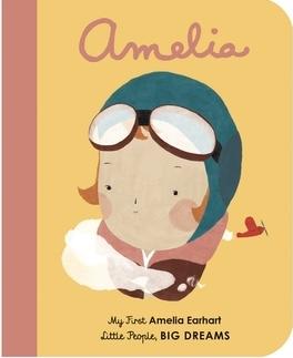 Little People, BIG DREAMS - My First Amelia Earhart Board Book