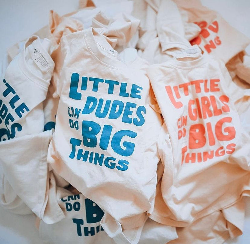 Little Dudes Can Do Big Things Tee | Cosmic Blue